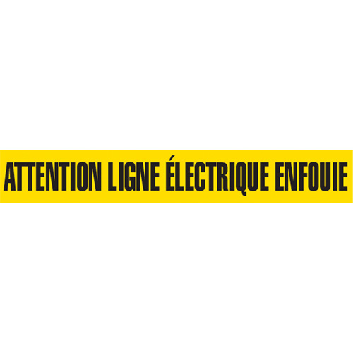 Ruban pour barricade "Attention Ligne &eacute;lectrique Enfouie", Français, 3" la x 1000' lo, Noir sur jaune Infinity Industrial Services Inc.