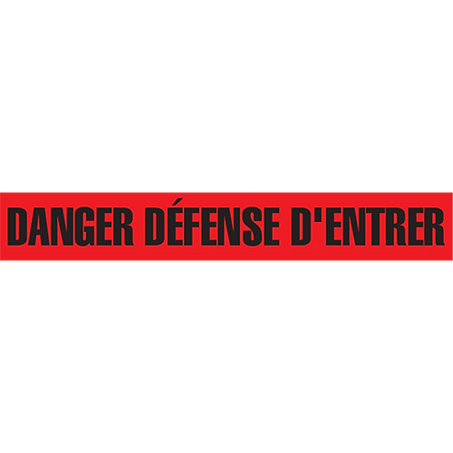Ruban pour barricade "Danger D&eacute;fense D'Entrer", Français, 3" la x 1000' lo, 2 mils, Noir/rouge Infinity Industrial Services Inc.