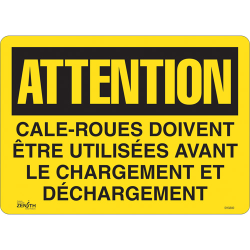 "Cale-roues doivent &ecirc;tre utilis&eacute;es" Sign, 14" x 10", Vinyl, French Infinity Industrial Services Inc.