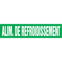 Marqueur de tuyau "Alim. de Refroidissement", Autocollant, 4" h x 24" la, Blanc/vert Infinity Industrial Services Inc.