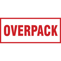 "Overpack" Handling Labels, 6" L x 2-1/2" W, Red on White Infinity Industrial Services Inc.