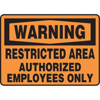 "Restricted Area" Sign, 7" x 10", Vinyl, English Infinity Industrial Services Inc.